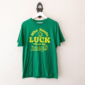 St Patrick’s Day T Shirt Mens Medium Green Who Needs Luck Charm Shamrock